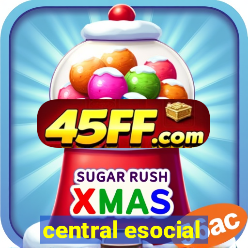 central esocial